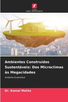 Ambientes Construídos Sustentáveis: Dos Microclimas às Megacidades 6209667457 Book Cover