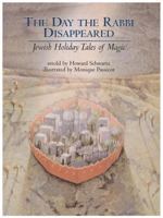 The Day the Rabbi Disappeared: Jewish Holiday Tales of Magic 0670887331 Book Cover