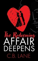 The Redeeming Affair Deepens 1802277986 Book Cover