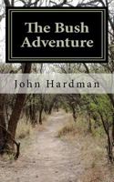 The Bush Adventure 1461092078 Book Cover