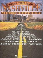 The Songs That Made Nashville Music City USA 0793544505 Book Cover