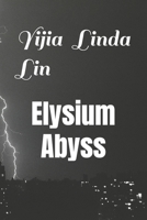 Elysium Abyss B0B942DWMX Book Cover