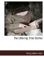 The Little Fig Tree Stories 102351219X Book Cover