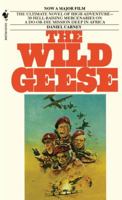 The Wild Geese 0553105183 Book Cover
