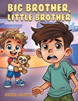 Big Brother, Little Brother 1035867427 Book Cover