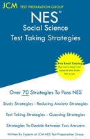 NES Social Science - Test Taking Strategies: NES 303 Exam - Free Online Tutoring - New 2020 Edition - The latest strategies to pass your exam. 1647682290 Book Cover