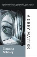 A Grey Matter 0987389424 Book Cover