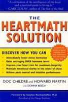 The Heartmath Solution: Proven Techniques for Developing Emotional Intelligence. Doc Childre & Howard Martin with Donna Beech 074995731X Book Cover