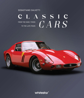 The Golden Era of Classic Cars: From the Early 1900s to the Late 1960s 8854421278 Book Cover
