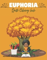 Euphoria quote coloring book: quote coloring book B0CT2YQD8X Book Cover