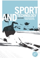 Sport and Technology: An Actor-Network Theory Perspective 1784995150 Book Cover