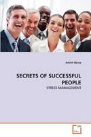 SECRETS OF SUCCESSFUL PEOPLE: STRESS MANAGEMENT 3639366034 Book Cover