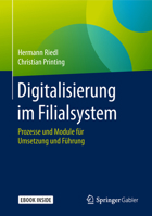 Digitalisierung im Filialsystem: Prozesse und Module für Umsetzung und Führung 3658251778 Book Cover