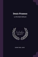 Denis Piramus: La Vie Seint Edmunt: (Twelfth Century) ...... 1012938557 Book Cover