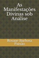 As Manifesta��es Divinas sob An�lise 1712236490 Book Cover