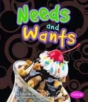 Needs and Wants 1429617071 Book Cover