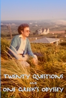 Twenty Questions and One Greek's Odyssey: Miltos Valais' Bio null Book Cover
