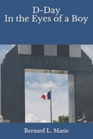 D-Day In the Eyes of a Boy B085RQRNG2 Book Cover
