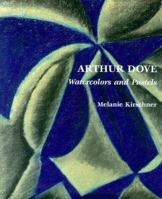 Arthur Dove: Watercolors and Pastels 0807614475 Book Cover