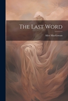 The Last Word 1021960454 Book Cover