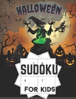 Halloween Sudoku for Kids: 100+ Best Halloween Books for Kids!halloween Sudoku!halloween Sudoku Puzzle Book!sudoku Books!one Sudoku Par Pages with Solutions B09CRTSSD3 Book Cover