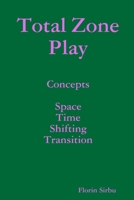 Total Zone Play 1304440281 Book Cover