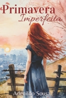 Primavera Imperfeita B0FZZJ9VLZ Book Cover