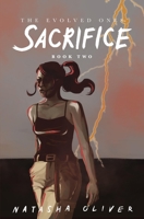 Sacrifice : The Evolved Ones: Book Two 9814893110 Book Cover
