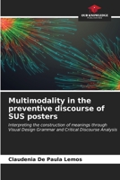 Multimodality in the preventive discourse of SUS posters 620717903X Book Cover