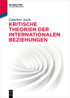 Kritische Theorien Der Internationalen Beziehungen 3486761862 Book Cover