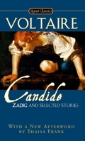 Candide, Zadig and Selected Stories 0451524268 Book Cover