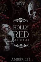 Holly Red: A Victorian Gothic Vampire Romance (Dark Nobles) 1964183006 Book Cover