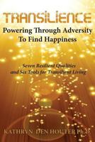 Transilience: Powering Through Adversity 0997153091 Book Cover
