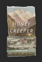 HONEYCREEPER: A Psychological Game of Cat and Mouse B0CK45G58T Book Cover