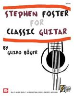 Stephen Foster For Classic Guitar 0786673435 Book Cover