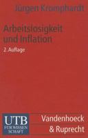 Arbeitslosigkeit Und Inflation: Eine Einfuhrung in Die Makrookonomischen Kontroversen 3825214524 Book Cover