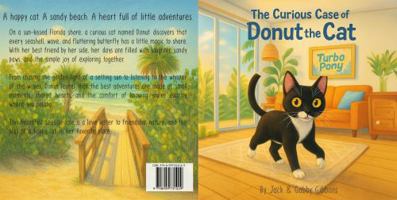 The Curious Case of Donut the Cat B0FMNBQ2DP Book Cover