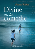 Divine est la comédie 9523900943 Book Cover