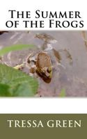 The Summer of the Frogs 1449997260 Book Cover