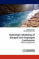 Hydrologic Modeling of Gauged and Ungauged Catchments 3843378290 Book Cover