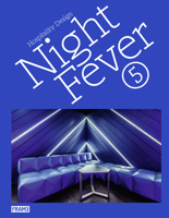 Night Fever 5: Hospitality Design 9491727990 Book Cover