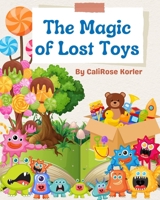 The Magic of Lost Toys B0F5W8XGPT Book Cover