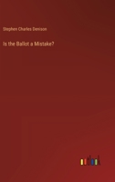 Is the Ballot a Mistake? 3385572886 Book Cover