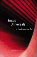 Sexed Universals in Contemporary Art (Aesthetics Today) 1581153139 Book Cover