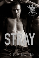 Stray: A Dark College Romance (Graveyard Kings) B0FLYMHMHK Book Cover