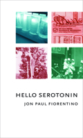 Hello Serotonin 1552451364 Book Cover