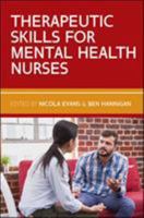 Therapeutic Skills for Mental Health Nurses 0335264409 Book Cover
