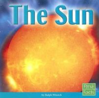 The Sun (First Facts, the Solar System) 0736836969 Book Cover