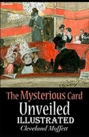 The Mysterious Card Unveiled Illustrated B08PJD27YX Book Cover