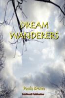 Dream Wanderers Book 1: The Escape! 1590958748 Book Cover